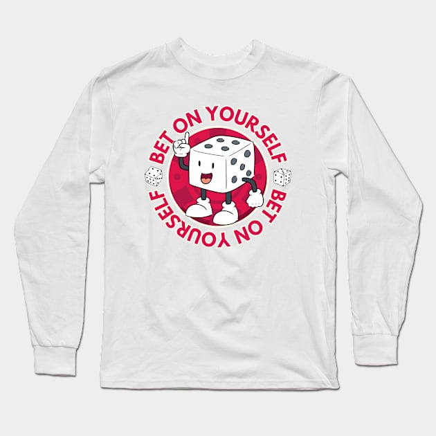 Bet on yourself Long Sleeve T-Shirt by Zimny Drań